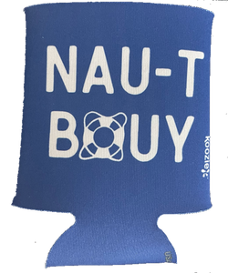 Nau-T-Buoy Can Koozie
